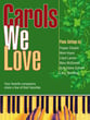 Carols We Love piano sheet music cover